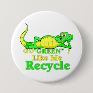 Gator Gab.:-) I love To Recycle. 7.5 Cm Round Badge