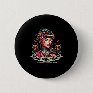 Gatos before vatos 6 cm round badge