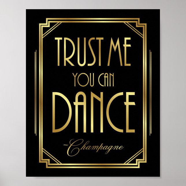 Gatsby Art Deco TRUST ME YOU CAN DANCE Sign Print (Front)