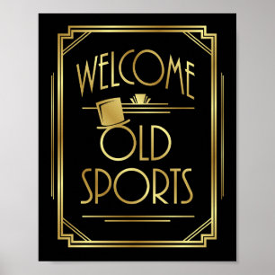 Gatsby Art Deco WELCOME OLD SPORTS Sign Print
