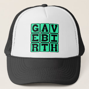 Gave Birth, Gift For New Mother Trucker Hat