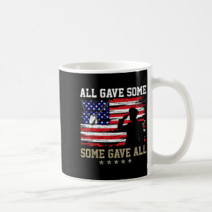 Gave Some Some Gave Salute Veteran Memorial Day Coffee Mug