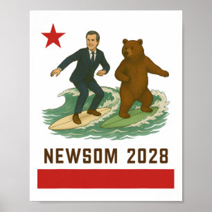 Gavin Newsom 2028 Election California Flag Surfing Poster