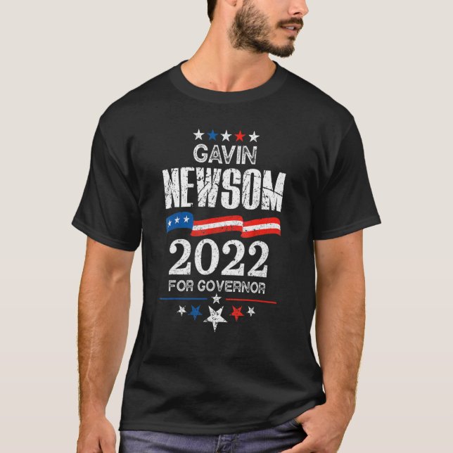 Gavin Newsom California Governor Election 2022 Dem T-Shirt (Front)