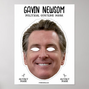 Gavin Newsom Costume Mask Poster