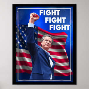 Gavin Newsom Fight Fight Fight, Funny Sarcastic Ga Poster