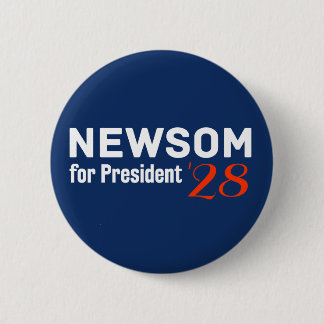 Gavin Newsom for President 2028 button