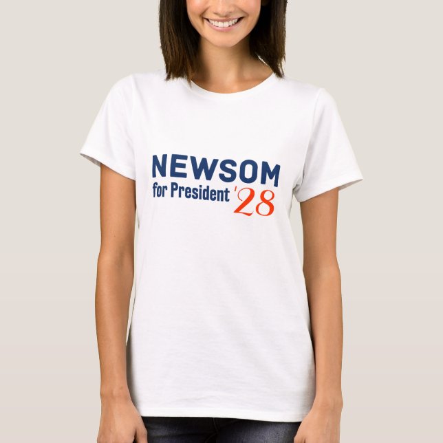 Gavin Newsom for President 2028 shirt (Front)