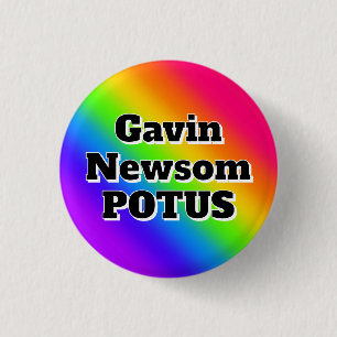 Gavin Newsom POTUS 3 Cm Round Badge