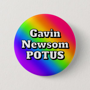 Gavin Newsom POTUS 6 Cm Round Badge