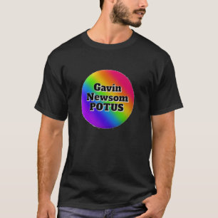 Gavin Newsom POTUS T-Shirt