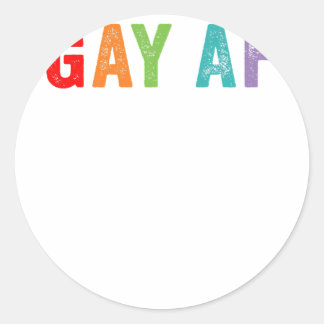 Gay AF Rainbow Queer Gay Pride Quote Saying Meme L Classic Round Sticker