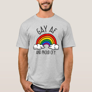 GAY AF T-Shirt