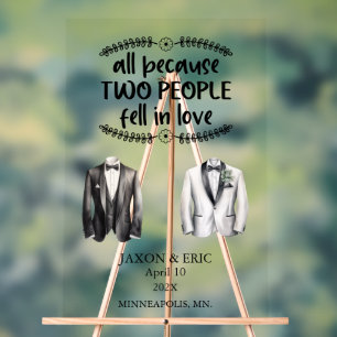 Gay All Because Two People Fell In Love Wedding Acrylic Sign