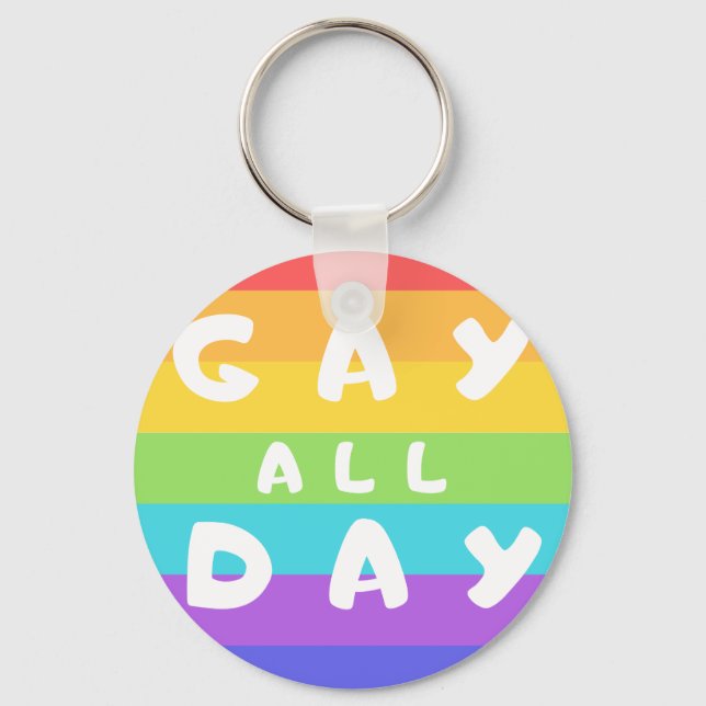 'Gay All Day' Rainbow LGBT+ Pride Round Key Ring (Front)