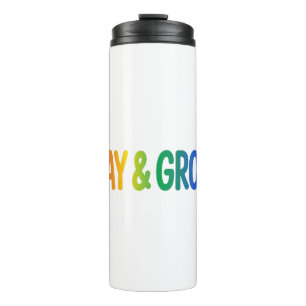 Gay and Growing Pride Plant Shirt Thermal Tumbler