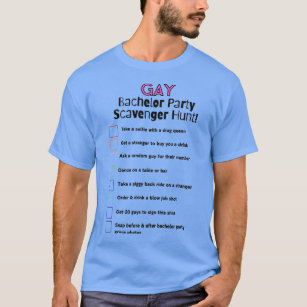 Gay Bachelor Party Scavenger Hunt T-Shirt