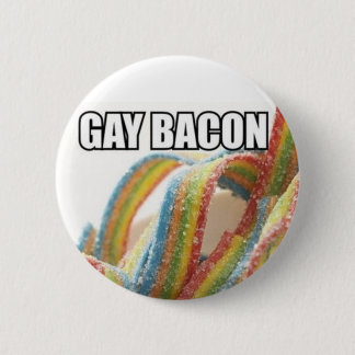 gay bacon :) 6 cm round badge