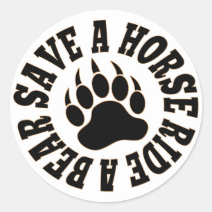 Gay Bear Pride Save A Horse Ride A Bear Classic Round Sticker