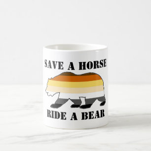GAY BEAR SAVE A HORSE RIDE A BEAR COFFEE MUG