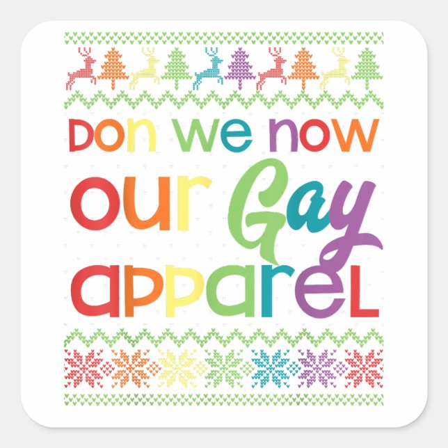 Gay Christmas Funny LGBT Don We Now Our Gay Appare Square Sticker (Front)