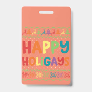 Gay Christmas Funny LGBT Happy Holigays Rainbow ID Badge