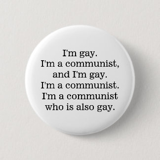 gay communist 6 cm round badge