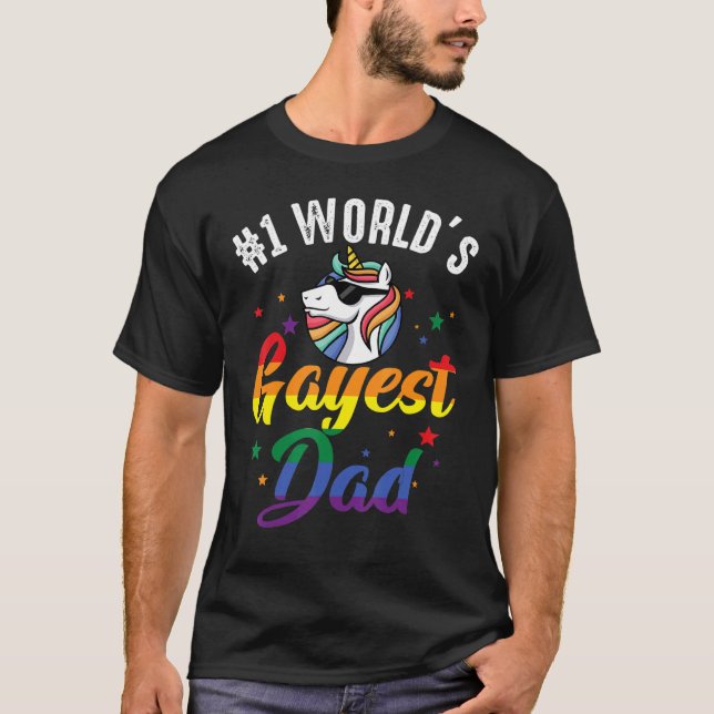Gay Dad Pride 1 World's Gayest Dad Lgbt Father's D T-Shirt (Front)
