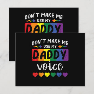 Gay Dont Make Me Use Daddy Voice Invitation