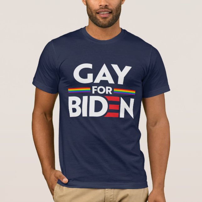 GAY FOR JOE BIDEN T-Shirt (Front)