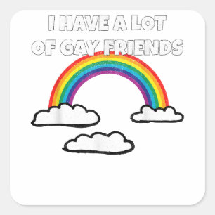 Gay Friends LGBT Ally Rainbow Funny Gay Pride Square Sticker