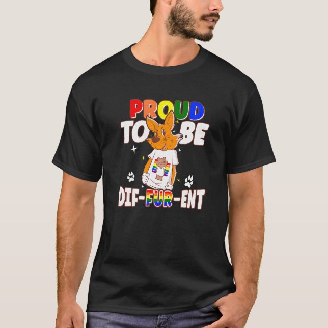 Gay Furries Proud To Be Different Fursuit Happy Fu T-Shirt (Front)