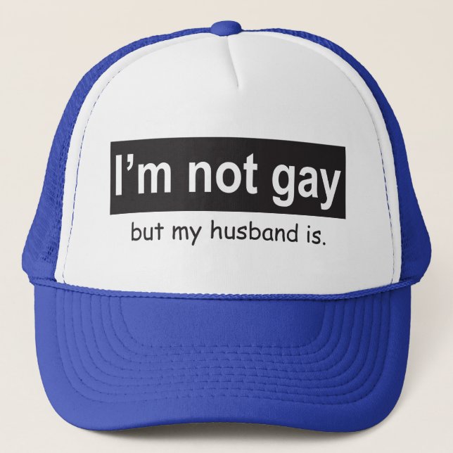 Gay Husband Trucker Hat (Front)