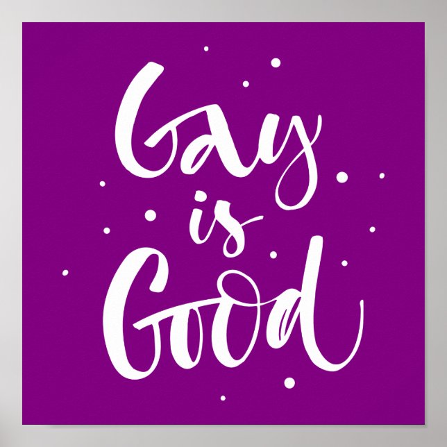 Gay is Good Poster (Front)