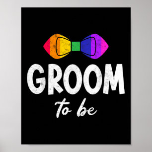 Gay Lesbian Bachelor Party Groom To Be Tee Lgbt St Poster
