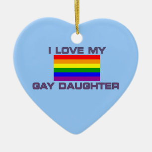 Gay Lesbian I LOVE MY GAY DAUGHTER Ceramic Ornament