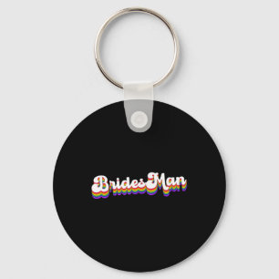 Gay Lesbian Lgbt Wedding Party Bridesman Tee Brida Key Ring