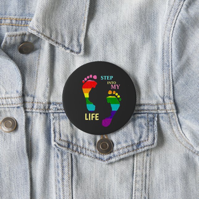 Gay LGBTQ Rainbow Pride Month Step My Life Feet 7.5 Cm Round Badge (In Situ)