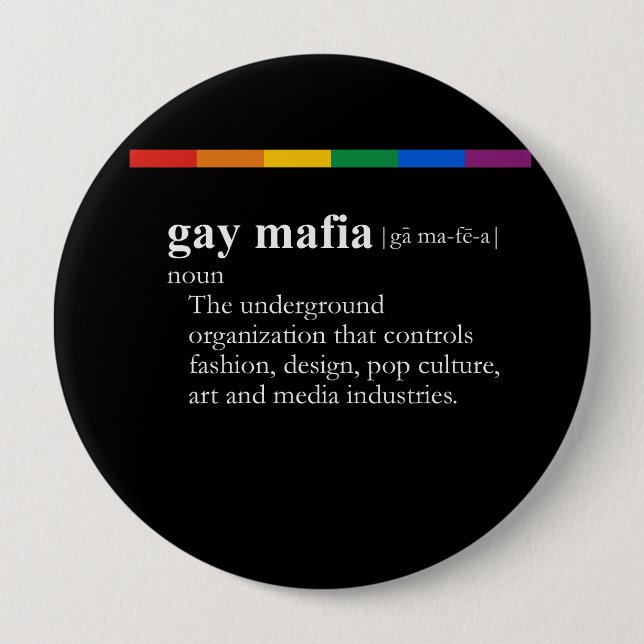 GAY MAFIA 10 CM ROUND BADGE (Front)