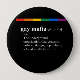 GAY MAFIA 10 CM ROUND BADGE