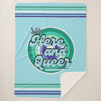 Gay Male Flag: LGBTQ - Here and Queer Sherpa Blanket