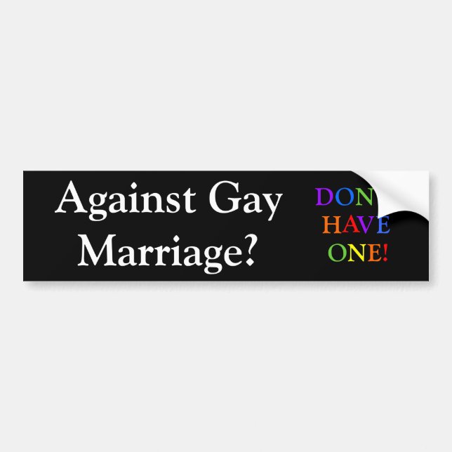Gay Marriage??? Bumper Sticker (Front)