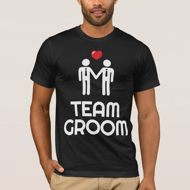 Gay Marriage Shirt Team Groom For Men (Front)