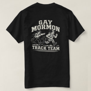 Gay Mormon Track Team T shirt