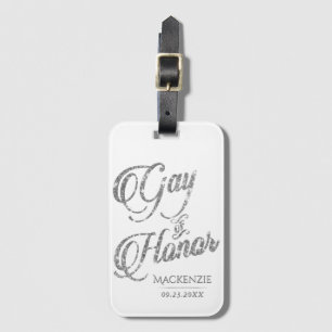 Gay of Honour Silver Bridal Party Custom Keepsak Luggage Tag