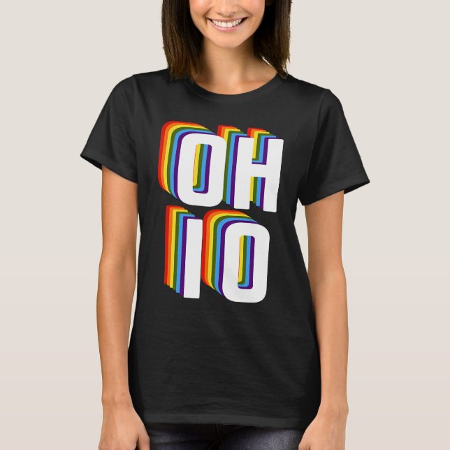 Gay Ohio Pride LGBTQ, Gay Pride Month , Gay Ohio R T-Shirt (Front)