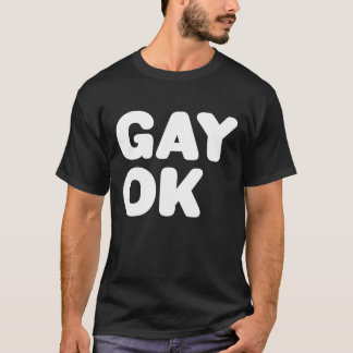 GAY OK Big Text Logo LGBT Design White On Black T-Shirt