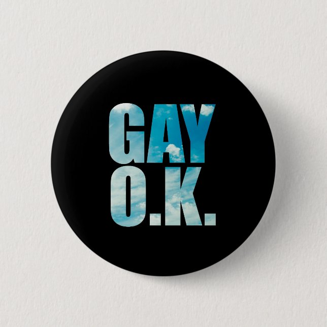 Gay OK Funny Hipster Cloud Text 6 Cm Round Badge (Front)