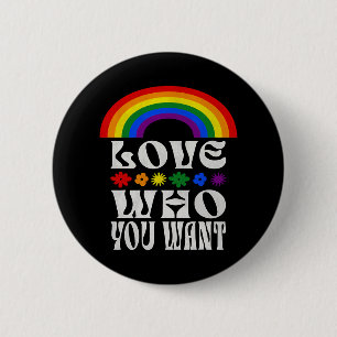 Gay Peace Love Lgbt Pride Month Love Who You Want 6 Cm Round Badge