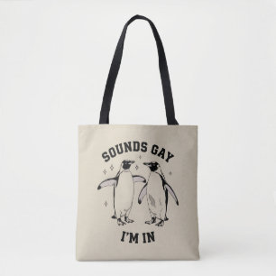 Gay Penguin Sounds Gay I'm In Vintage Queer Lgbtq  Tote Bag